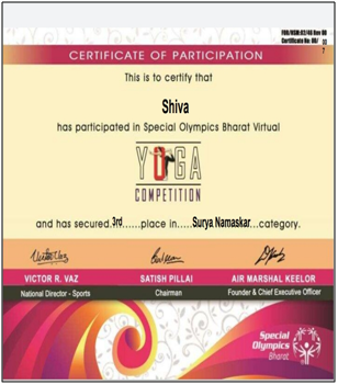 Shiva won third position in Suryanamaskar category in online virtual yoga competition organized by Special Olympics Bharat. There were approx. 244 entries from all over country.   